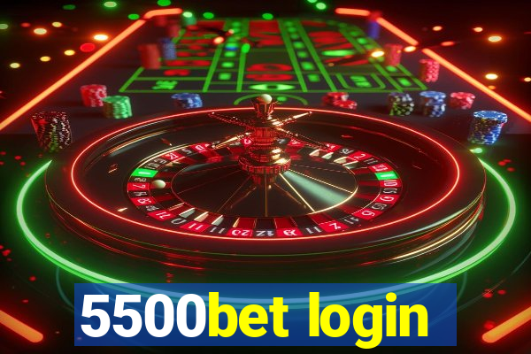 5500bet login